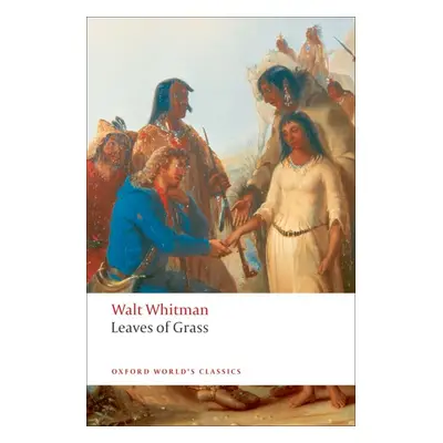 Oxford World´s Classics Leaves of Grass Oxford University Press