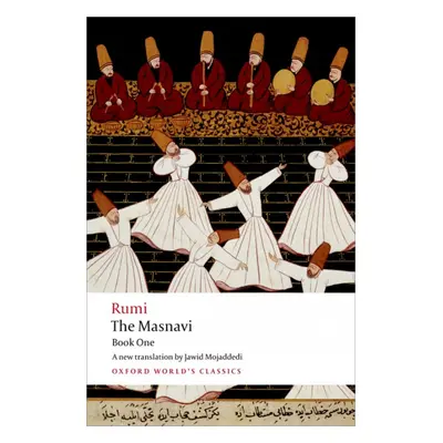 Oxford World´s Classics The Masnavi Book 1 Oxford University Press