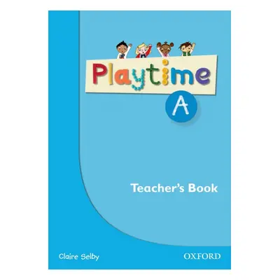 Playtime Level A Teacher´s Book Oxford University Press