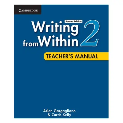 Writing from Within Level 2 Teacher´s Manual Cambridge University Press