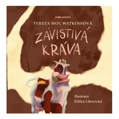 Závistivá kráva Pointa