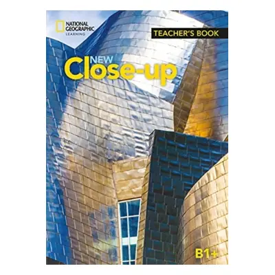 Close-up B1+ Teacher´s Book (3rd edition) National Geographic learning