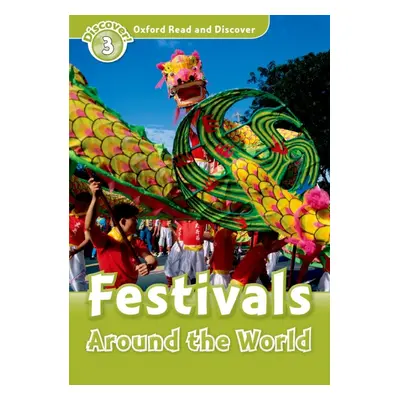 Oxford Read And Discover 3 Festivals Around The World Oxford University Press