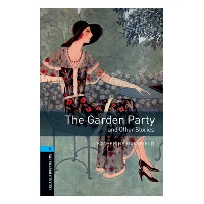 New Oxford Bookworms Library 5 the Garden Party with Audio Mp3 Pack Oxford University Press