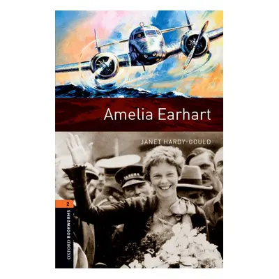 New Oxford Bookworms Library 2 Amelia Earhart Oxford University Press