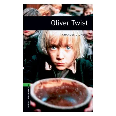 New Oxford Bookworms Library 6 Oliver Twist Oxford University Press