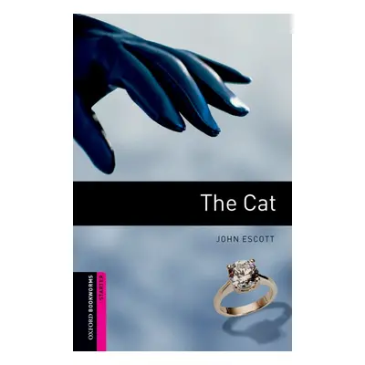 New Oxford Bookworms Library Starter The Cat Oxford University Press