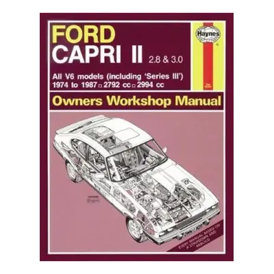 Ford Capri II (and III) 2.8 a 3.0 V6 (74 - 87) Haynes Repair Manual Haynes Publishing Group