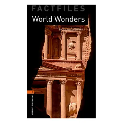 New Oxford Bookworms Library 2 World Wonders Factfile Oxford University Press