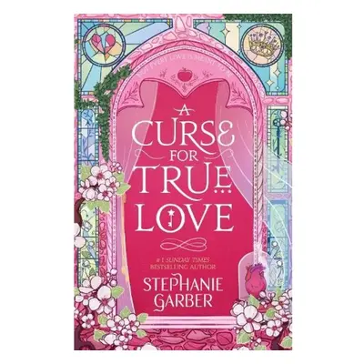 Curse For True Love, the thrilling final book in the Once Upon a Broken Heart series Hodder & St