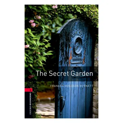 New Oxford Bookworms Library 3 The Secret Garden Oxford University Press