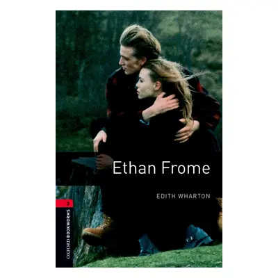 New Oxford Bookworms Library 3 Ethan Frome Oxford University Press