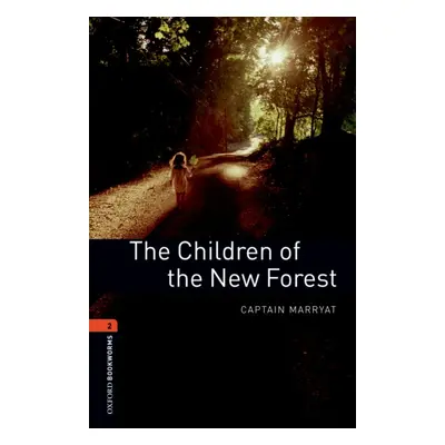 New Oxford Bookworms Library 2 The Children of the New Forest Audio Mp3 Pack Oxford University P