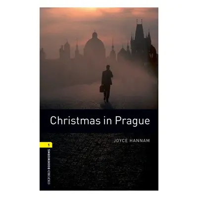 New Oxford Bookworms Library 1 Christmas in Prague Oxford University Press