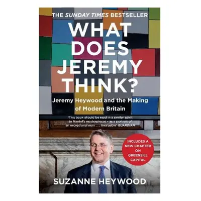 What Does Jeremy Think?, Jeremy Heywood and the Making of Modern Britain HarperCollins Publisher