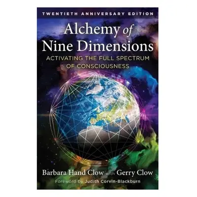 Alchemy of Nine Dimensions, Activating the Full Spectrum of Consciousness Inner Traditions Bear 