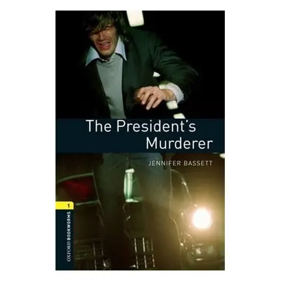 New Oxford Bookworms Library 1 The President´s Murderer Audio Mp3 Pack Oxford University Press