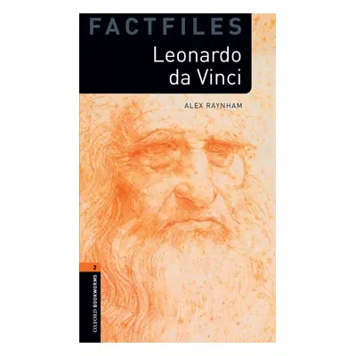 New Oxford Bookworms Library 2 Leonardo da Vinci Factfile Oxford University Press