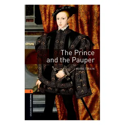 New Oxford Bookworms Library 2 The Prince and the Pauper Oxford University Press