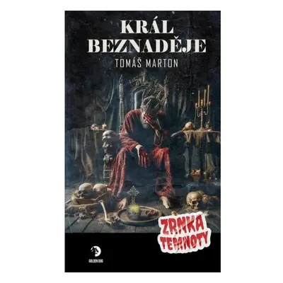 Král Beznaděje - Zrnka temnoty 20 Seqoy s.r.o.