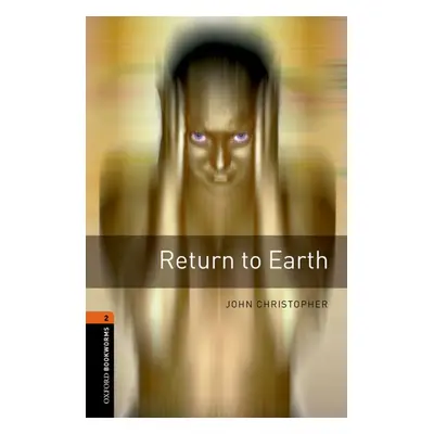 New Oxford Bookworms Library 2 Return to Earth Audio Mp3 Pack Oxford University Press