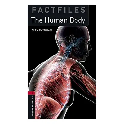 New Oxford Bookworms Library 3 The Human Body Factfile Audio Pack Oxford University Press