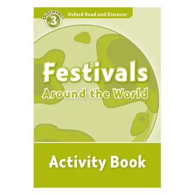 Oxford Read And Discover 3 Festivals Around The World Activity Book Oxford University Press