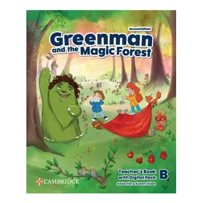 Greenman and the Magic Forest Level B Teacher´s Book with Digital Pack 2nd edition Cambridge Uni