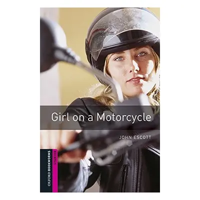 New Oxford Bookworms Library Starter Girl on a Motorcycle Audio Mp3 Pack Oxford University Press