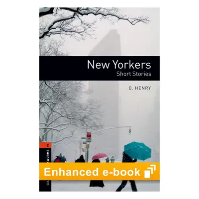 New Oxford Bookworms Library 2 New Yorkers - Short Stories OLB eBook + Audio Oxford University P