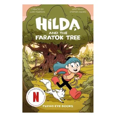 Hilda and the Faratok Tree Flying Eye Books