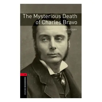 New Oxford Bookworms Library 3 The Mysterious Death of Charles Bravo Audio Pack Oxford Universit