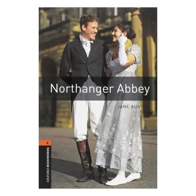 New Oxford Bookworms Library 2 Northanger Abbey with Audio Mp3 Pack Oxford University Press