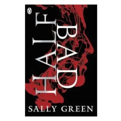 Half Bad Penguin Random House Children's UK