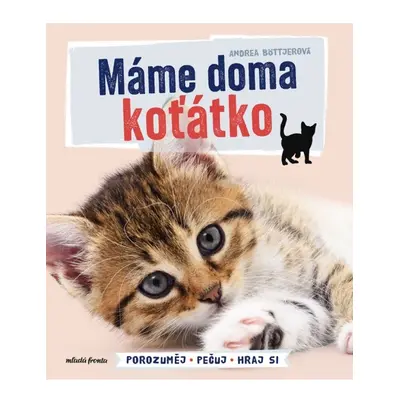 Máme doma koťátko Mladá fronta