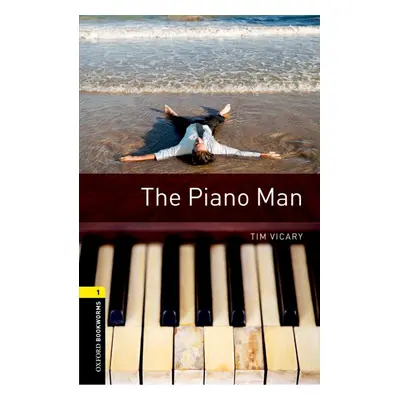 New Oxford Bookworms Library 1 The Piano Man Oxford University Press