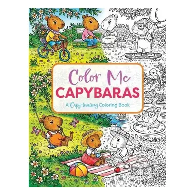 Color Me Capybaras, A Capy-tivating Coloring Book HarperCollins Focus