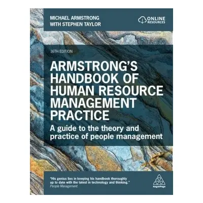 Armstrong's Handbook of Human Resource Management Practice, A Guide to the Theory and Practice o