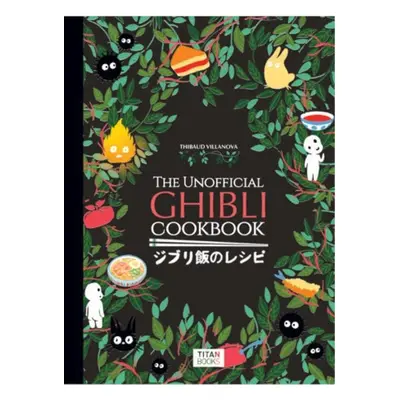 Unofficial Ghibli Cookbook Titan Books Ltd