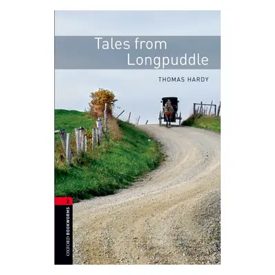 New Oxford Bookworms Library 2 Tales from Longpuddle Oxford University Press