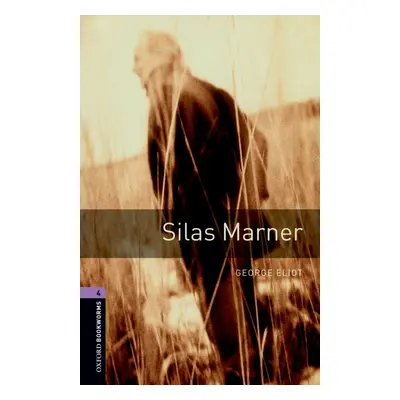 New Oxford Bookworms Library 4 Silas Marner Oxford University Press