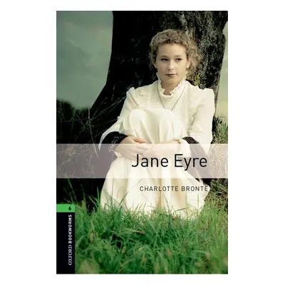 New Oxford Bookworms Library 6 Jane Eyre Oxford University Press