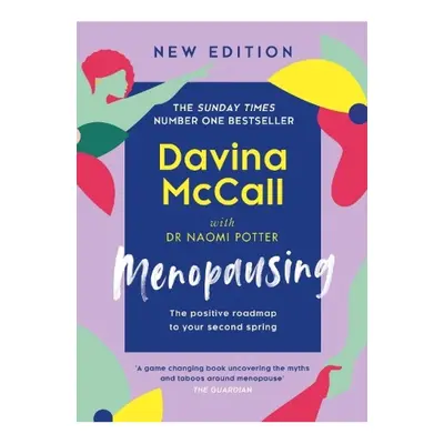 Menopausing, The Positive Roadmap to Your Second Spring HarperCollins Publishers