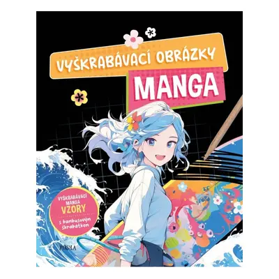 Vyškrabávací obrázky: Manga Euromedia Group, a.s.