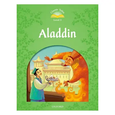 Classic Tales Second Edition Level 3 Aladdin Oxford University Press