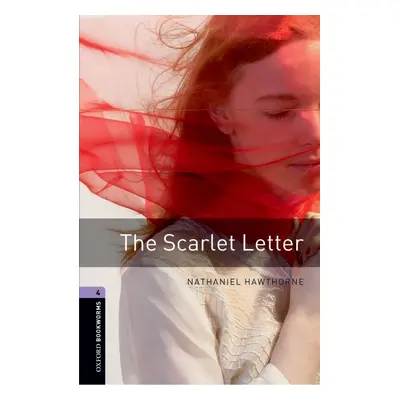 New Oxford Bookworms Library 4 The Scarlet Letter Oxford University Press