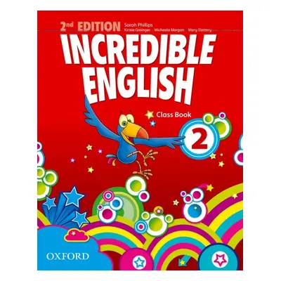 Incredible English 2 (New Edition) Coursebook Oxford University Press