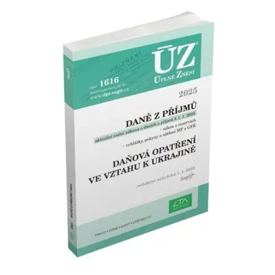 ÚZ 1616 Daně z příjmů, 2025 Nakladatelství Sagit, a.s.