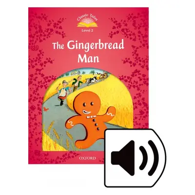 CLASSIC TALES Second Edition Level 2 The Gingerbread Man + Audio Mp3 Pack Oxford University Pres