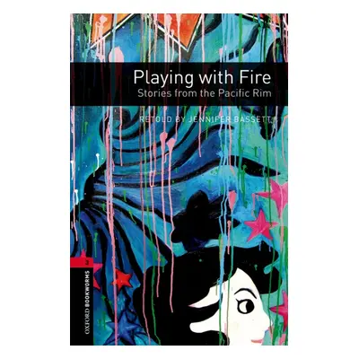 New Oxford Bookworms Library 3 Playing with Fire: Stories from the Pacific Rim Audio Mp3 Pack Ox